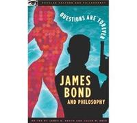 James Bond and Philosophy James B. South (Auteur)