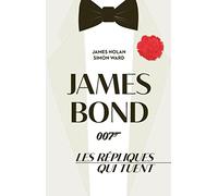 James Bond, les répliques qui tuent
