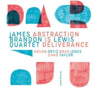 James Brandon Quartet Lewis - Abstraction Is Deliverance [Compact Discs]
