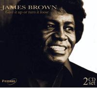 JAMES BROWN - GIVE IT UP OR TURN IT LOOSE 2 CD NEUF