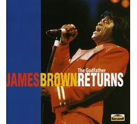 James Brown - Godfather of Soul Returns