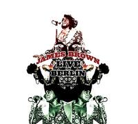Brown, James - Live In Berlin