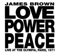 James Brown – Love Power Peace - Live In Paris 1971 – CD