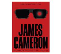 James Cameron The Complete Unofficial Guide - Dan Jolin - Greenfinch - ebook (ePub) - Livre