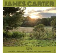 James Carter - Un (Unaccompanied Baritone Saxophone) [Vinyl Lp] Gatefold Lp Jacket