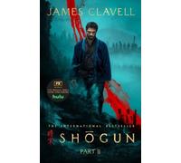 James Clavell Shogun, Part Two (Poche) Asian Saga
