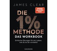 James Clear Ann Die 1%-Methode - das Workbook: Einfache Übungen für ein (Poche)