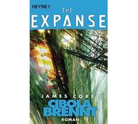 James Corey Jürgen Langow Cibola brennt: Roman (The Expanse-Serie, Band (Poche)