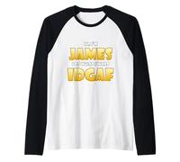 James Costume IDGAF Meme Personalized Jim First Name James Manche Raglan