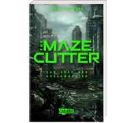 James Dashner B The Maze Cutter - Das Erbe der Auserwählten (The Maze Cu (Poche)
