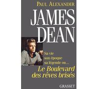 James Dean boulevard des rêves brisés