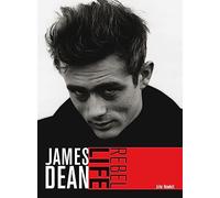 James Dean: Rebel Life