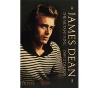 James Dean: The Mutant King David Dalton David Dalton (Auteur)