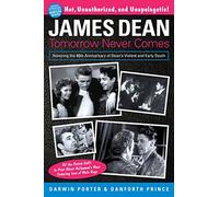 James Dean: Tomorrow Never Comes