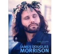 James Douglas Morrison - Frank Lisciandro - Castor Astral - broché - Beau livre