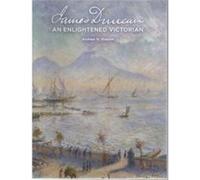 James Duncan: An Enlightened Victorian - [Livre en VO] Andrew Mcdonald Watson (Auteur)