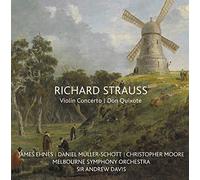 James Ehnes & Daniel Muller-Schott & Sir Andrew Davis - James Ehnes & Daniel Muller-Schott & Sir Andrew Davis: Richard Strauss: Violin Concerto / Don Quixote