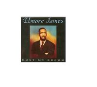 James, Elmore - Dust My Broom