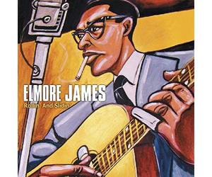 James, Elmore - Rollin' and Slidin'