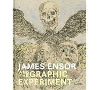 James Ensor and the Graphic Experiment