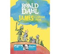 James et la grosse pêche Roald Dahl (Auteur), Maxime Orange (Traduction)