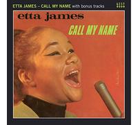 James, Etta - Call My Name [Import]