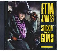 Etta James – Stickin' to My Guns