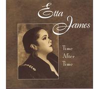 Time after time Etta James (Interprète)