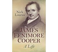 James Fenimore Cooper: A Life