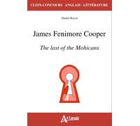 James Fenimore Cooper - The last of the mohicans The last of the Mohicans - ROYOT/SOUBRENIE - Atlande Eds - broché - Scolaire / Universitaire