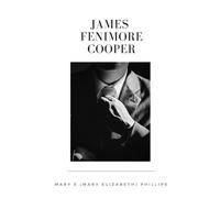 James Fenimore Cooper: with original illustration