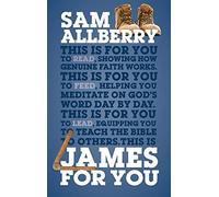 James for You: Showing You How Real Faith Looks in Real Life