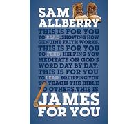 James for You: Showing You How Real Faith Looks in Real Life