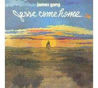 James Gang, the - Newborn / Jesse Come Home