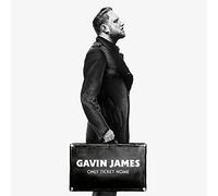 James, Gavin - Only Ticket Home [Import]