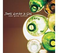 James Gordon & Sons - Nine Green Bottles