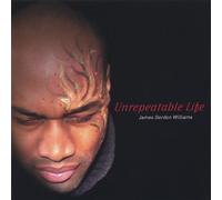 James Gordon Williams - Unrepeatable Life