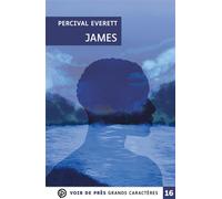 James Grands caractères, édition accessible pour les malvoyants - Percival Everett - Voir De Pres - broché - Roman