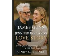 James Gunn and Jennifer Holland’s Love Story: From Quiet Beginnings to a Life Built Together