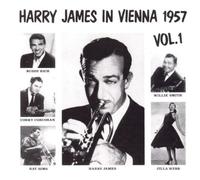 James, Harry - Harry James in Vienna 1957, V1 [Import]