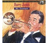 James, Harry - Mr. Trumpet