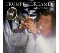 James,Harry - Trumpet Dreamer [Import]