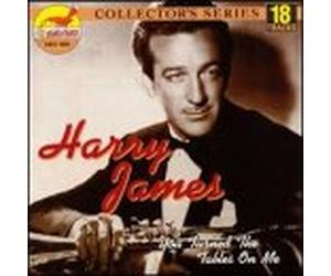 James, Harry - You Turned The Tables on Me