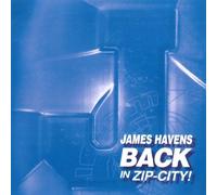 James Havens Back in Zip-City
