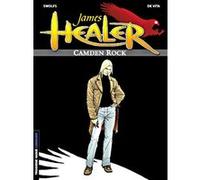 James Healer - Tome 1 - Camden Rock Giulio De Vita (Illustration), Yves Swolfs (Auteur)