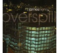 James Henry - Overspill