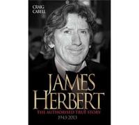James Herbert - The Authorised True Story 1943-2013 James Cabell (Auteur)