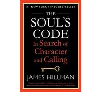 Le code de l'âme – À la recherche du caractère et de la vocation – Random House