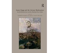 James Hogg And The Literary Marketplace