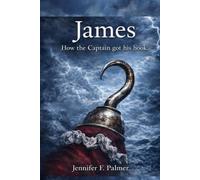 James: How The Captain got his hook.